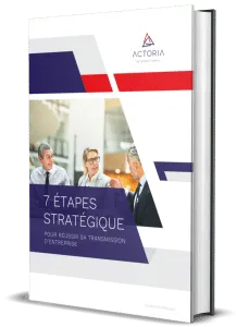 Commandez le Guide stratégique pour réussir sa transmission d'entreprise, succession et transmission d'entreprise Suisse